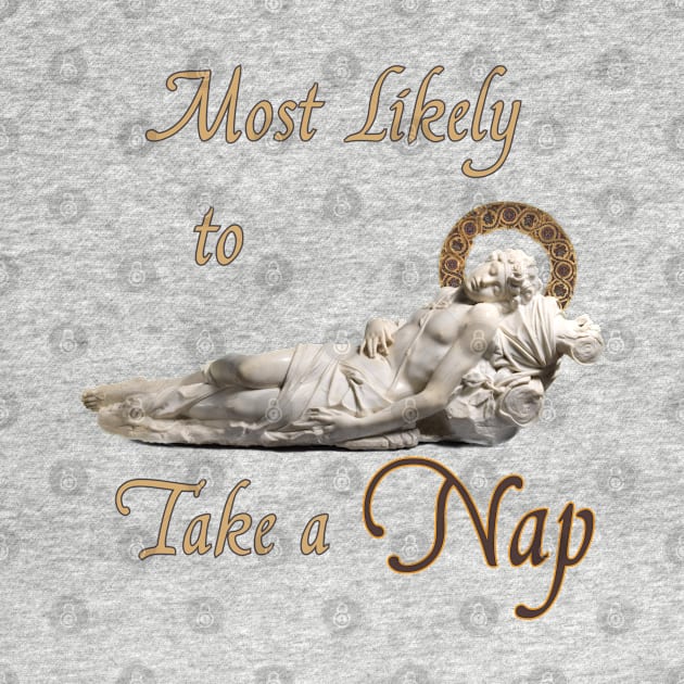 Most likely to Take a Nap by April Snow 